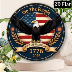 Aluminum Sign Round We People Usa 250th Anniversary 8 Inch Funny Plaque