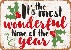 Metal Sign – The Most Wonderful Time Of the Year Holly Christmas – Vintage Look