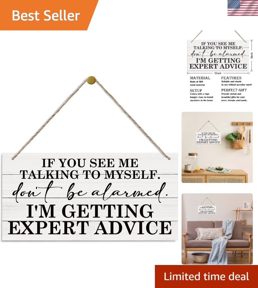 Charming Home & Office Wall Decor: I Am Getting Expert Advice Wooden Sign