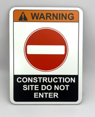 WARNING CONSTRUCTION SITE DO NOT ENTER / Informative Aluminum Sign 6″ x 8″