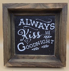 ALWAYS KISS ME GOODNIGHT Rustic Farmhouse Shabby Chic Wood Sign 7.25″x1.5″x7.25″