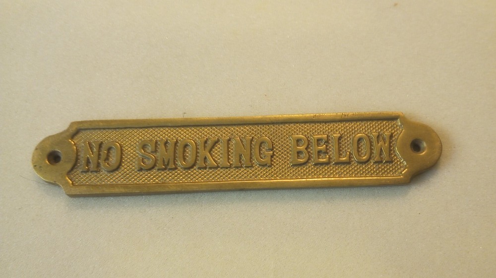 Vintage Brass “No Smoking Below” Plaque/Sign – See full description