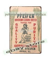 Geo L Pfeifer Arcola Illinois Broom Corn seeds metal tin sign art work wall