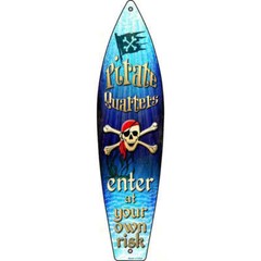 Pirate Quarters Novelty Metal Surfboard Sign 17″ x 4.5″