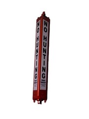 3D Ranchmate Posted Marker Signs Plastic Orange Box Of 12 No Hunting T-post