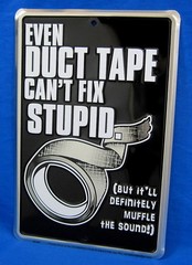 CAN’T FIX STUPID – *US MADE* Embossed Sign – Man Cave Garage Bar Shop Wall Decor