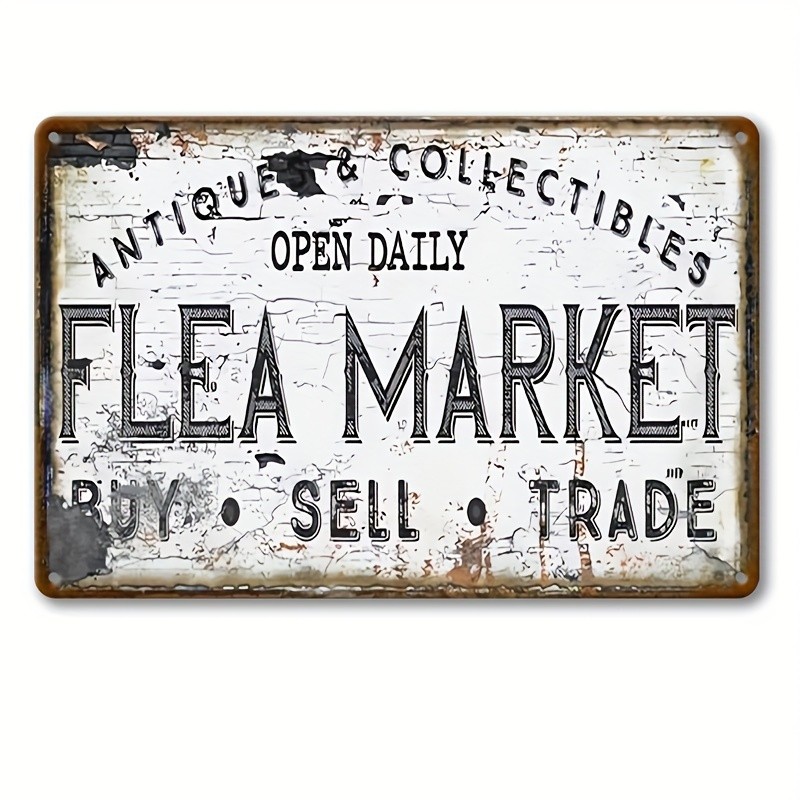 Vintage Flea Market Metal Tin Sign – Retro Antique Collectibles Tin Plaque Shop