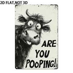 Metal Tin Sign Funny Cow Phrase Aluminum 8×12 Vintage Home Decor