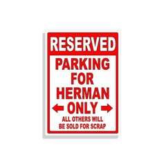 Personalized Parking Sign Wall Decal Metal Sign No Parking Customized for HERMAN