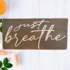 Handpainted Wooden Wall Sign ” just breathe ” 11″ X 5.5″ NEW