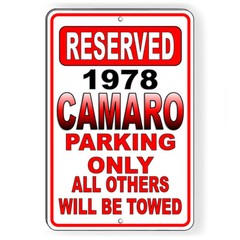 1978 Camaro Parking Only All Others Towed Metal Sign Or Decal 6 SIZES SC018