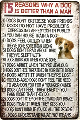 TIN SIGN new 8×12 Dogs pets pet lover men man women girls funny reasons (B42)
