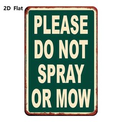 20.32×30.48 cm Metal Sign “Do Not Spray or Trim” Rustic Wall Decor