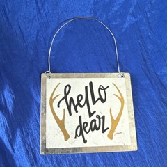 Hello Dear Rustic Hunting Antlers Metal Hanging Wall Sign Plaque Gray/White