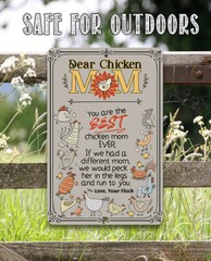 Chicken Coop Sign-Dear Chicken Mom-Funny Chicken Coop Sign-8″ x 12″ or 12″ x 18″