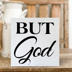 Religious “But God” Wooden Block Sign Inspirational Christian Decor