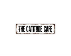 The Catitude Café Sign | Funny Cat Wall Art | Coffee Bar Kitchen Decor