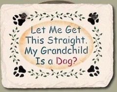 Grandchild is a Dog Saying on Hand-Stenciled Slate by Kim’s Crafts – LAST ONE