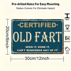 Vintage Metal Sign Funny Old for Man Quote ” Certified Old Fart” Garage Decor