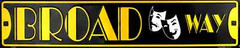 BROADWAY NEW YORK THEATER METAL STREET SIGN 24″ X 5″ EMBOSSED ROAD BROAD WAY