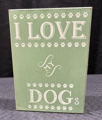 Wooden Sign I LOVE MY DOG Hooks Wall Hanging. 7x5x1.5”
