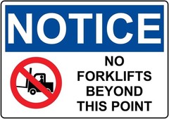NOTICE No Forklifts Beyond This Point With Symbol OSHA Safety Tin Metal Signs