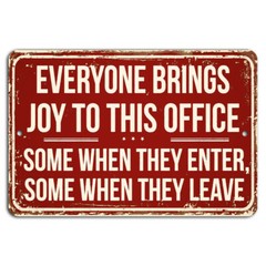 Everyone Brings Joy to Office Funny Red Distressed Workplace Sign
