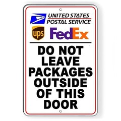 Do Not Leave Packages Outside Of This Door Sign Delivery Driver Instructions