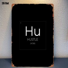 Tin Sign Black White Letters ‘Hu Hustle 247365’ Decorative Painting
