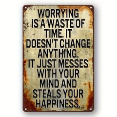 Worrying Is a Waste of Time Motivational Metal Sign Mental Health Wall Decor