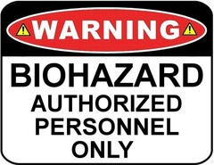Warning – Biohazard Authorized Personnel Only Laminated Sign