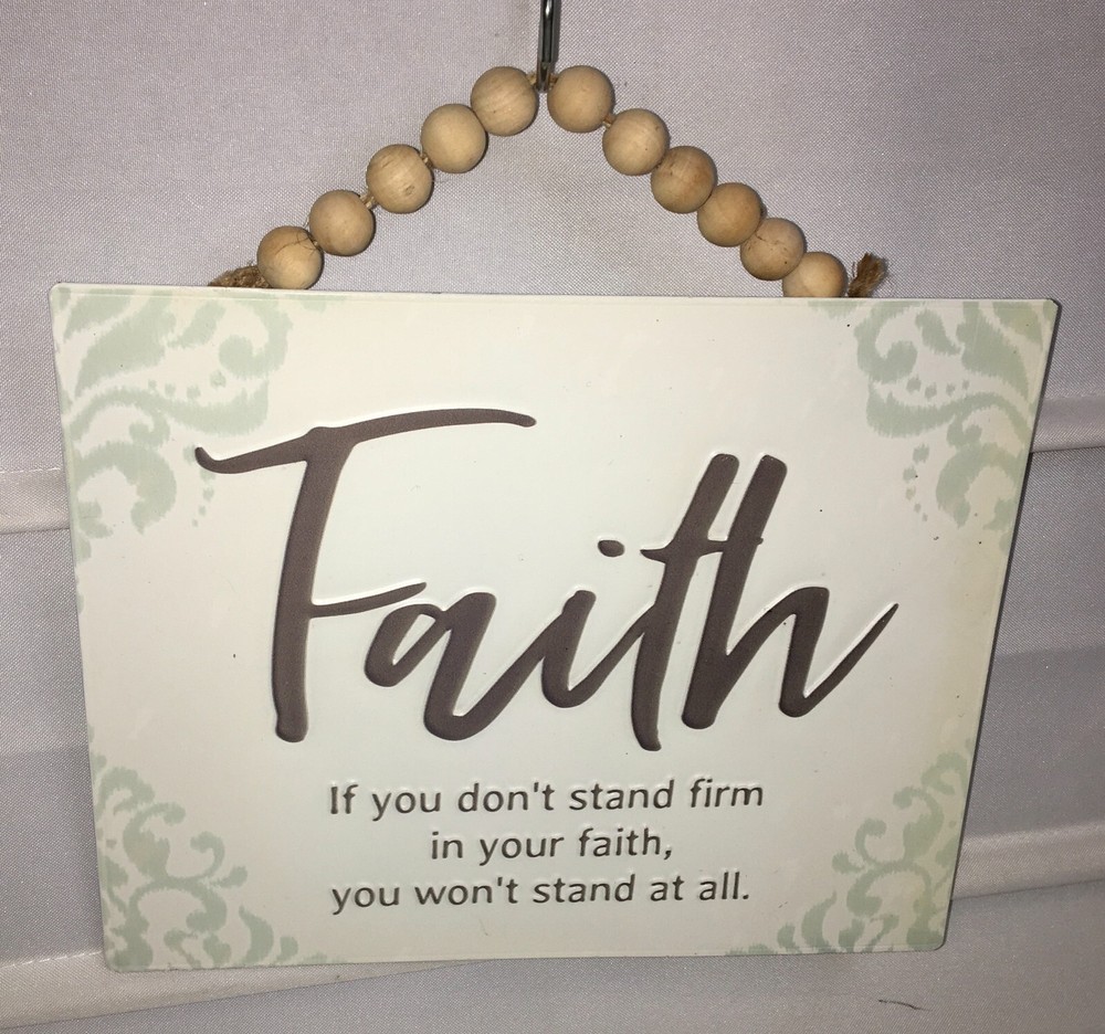 If you Don’t Stand Firm In Your Faith Beige Brown Green Metal Plaque 8 x 10 EC!