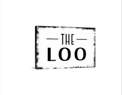 The Loo Sign – Funny Bathroom Wall Decor – Rustic Farmhouse Restroom Toilet