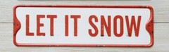 New – Distressed “LET IT SNOW” Metal Christmas Sign – 3.25″ H x 10.5″