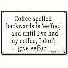 Coffee Metal Sign Funny Coffee Spelled Upside Down Aluminum Sign Retro