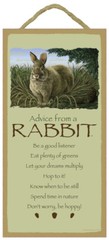 Advice From a Rabbit Be a good listener Hop to it Don’t worry… 10″x5″ Sign D92