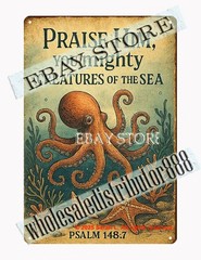 Praise Him Creatures Of The Sea Tin Sign Octopus Psalm 148 7
