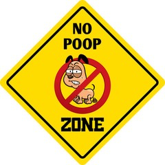 *Aluminum* No Poop Zone Funny Metal Novelty Sign 12″x12″