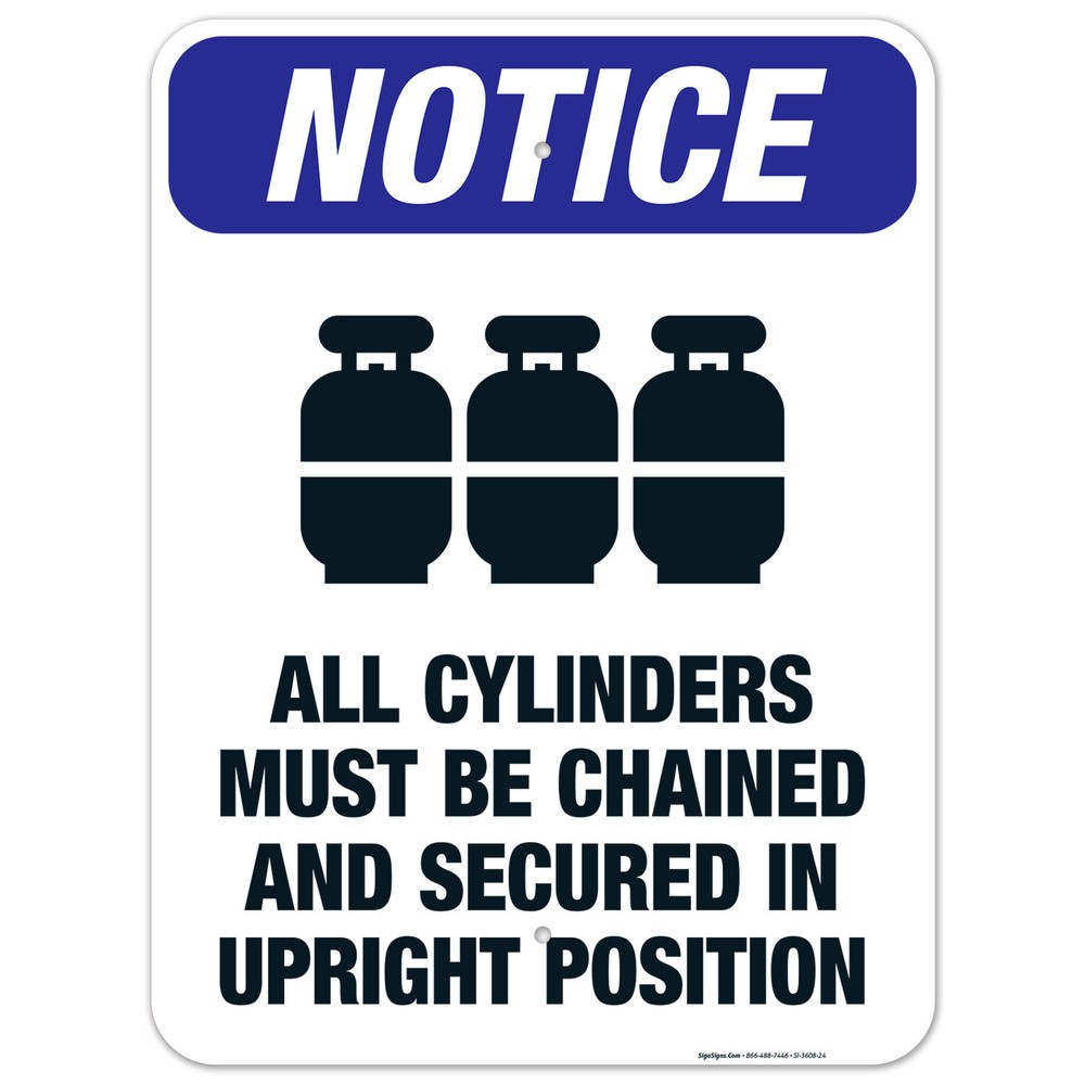 All Cylinders Must Be Chained And Secured In Upright Position, ANSI Notice Sign,