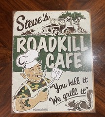 ‘Road Kill Cafe’ Metal Sign 16×13 Inch