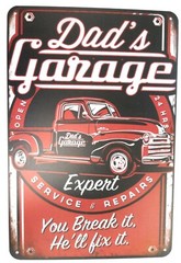 Dads Garage Expert Service. You Break it. He’ll fix it Collectible Tin Sign