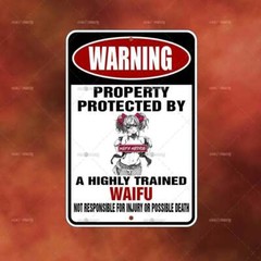 Property Protected Anime WAIFU Sign funny home room wall art gift decor A2400