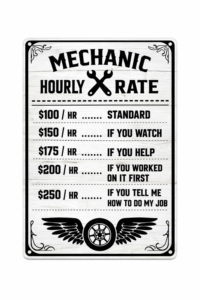 Mechanic Hourly Rate Funny Garage Rules Auto Shop Wall Decor 8×12 Metal Sign