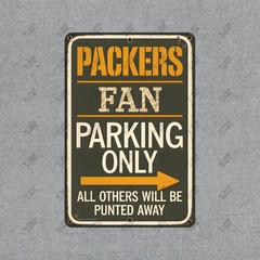 Green Bay Packers Fan Parking Only Sign Perfect for Die Hard Football #760