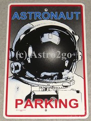 ASTRONAUT PARKING–Crosswalks Metal 10 X 15 Science Space Astronomy Street Sign