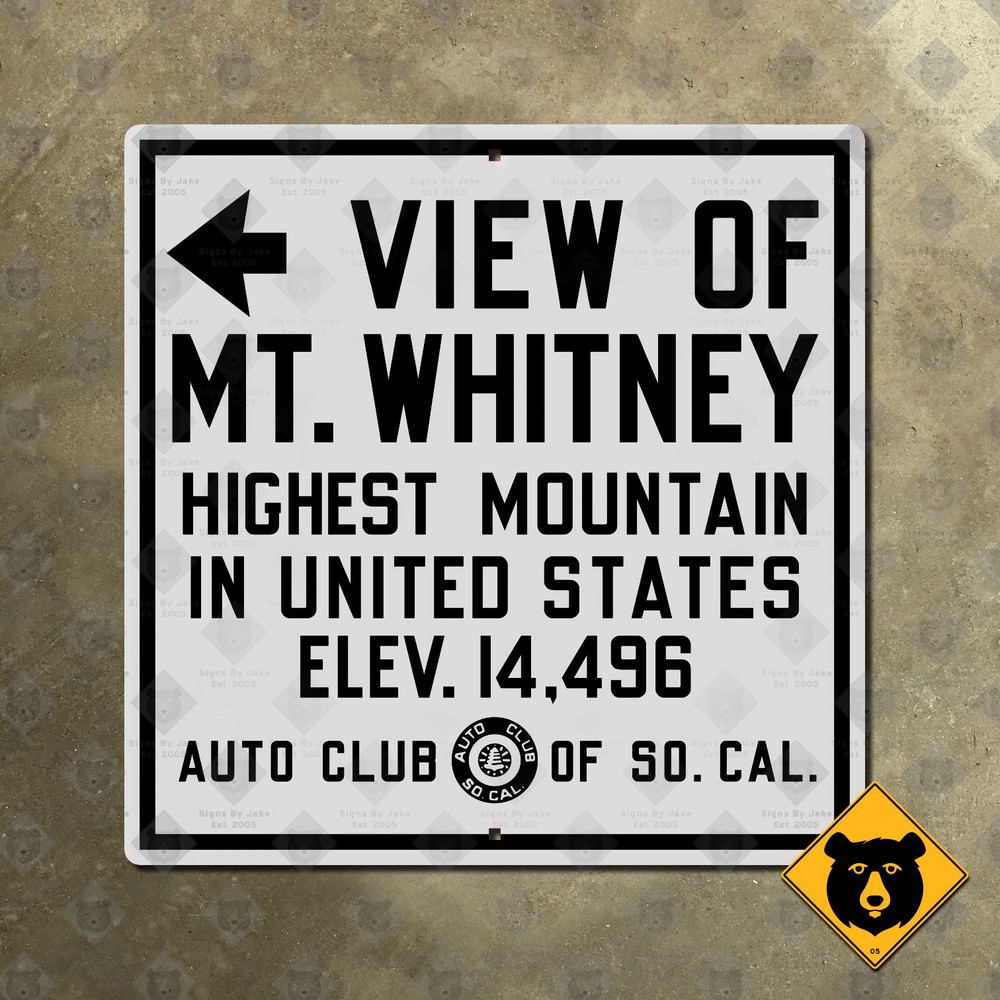 ACSC View of Mount Whitney highway sign 1929 US 395 Lone Pine California 16×16