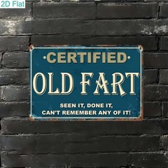 Vintage Metal Sign Funny Old for Man Quote ” Certified Old Fart” Garage Decor