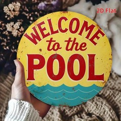 Welcome to the Pool Vintage Round Tin Metal Sign Yellow Red Distress 8×8