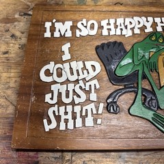 I’m So Happy Here I Could Just Shi Wooden Plaque Hangs Gag Gift White Elephant