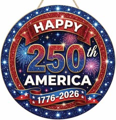 250th Anniversary Door Sign, 250th Anniversary Wreath, 250th Anniversary Deco…
